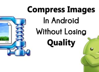 1694954117_How-To-Compress-Images-In-Android-Without-Losing-Quality.jpg