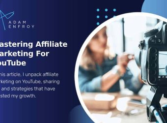 Mastering Affiliate Marketing For YouTube (2023)